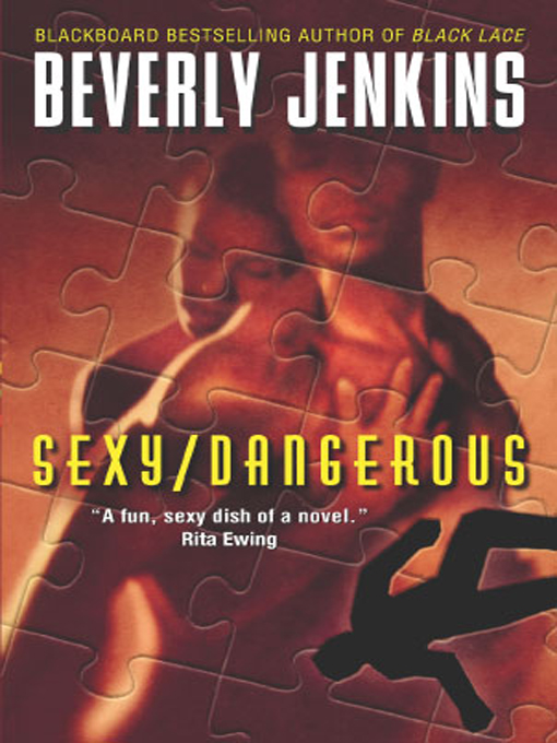 Title details for Sexy/Dangerous by Beverly Jenkins - Wait list